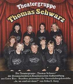 Theatergruppe Thomas Schwarz, Entre Rios