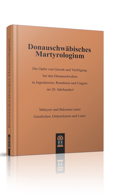 St. Gerhardswerk: Donauschwäbisches Martyrologium