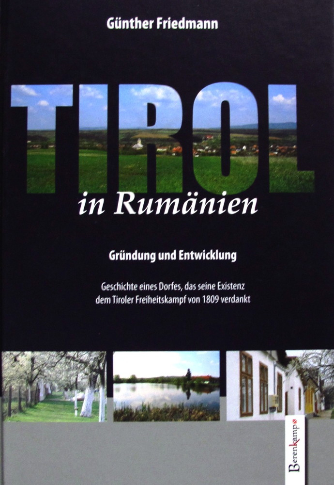 Günther Friedmann: Tirol in Rumänien
